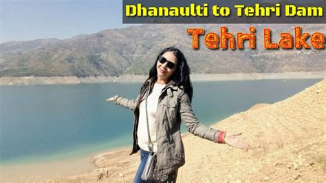 Dhanaulti To Tehri Dam Tehri Lake Couple Vlog Kanatal