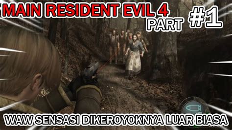 Mencoba Game RESIDENT EVIL 4 Yang Sangat Legend Baru Main Langsung