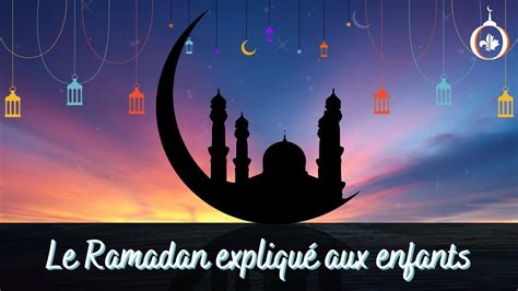 Le Ramadan Expliqu Aux Enfants Youtube