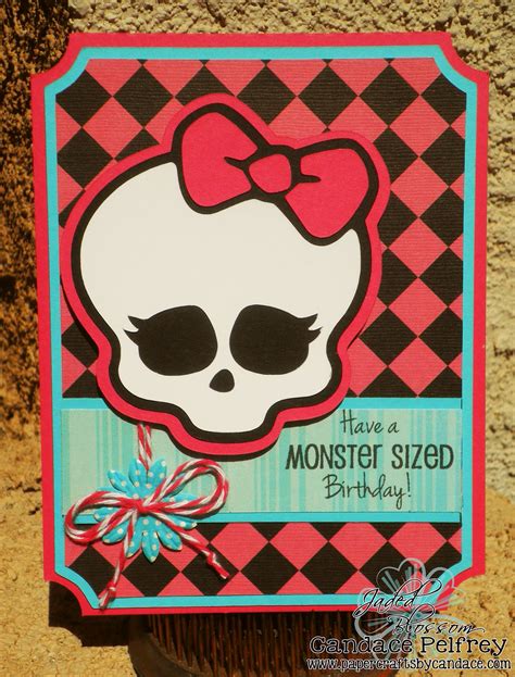 Paper Crafts By Candace Monster High Birthday Card