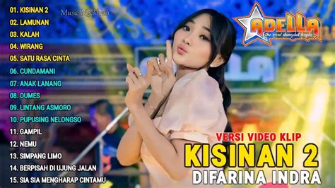 Difarina Indra Full Album Kisinan Lamunan Dangdut Koplo Om