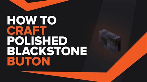 How To Make Polished Blackstone Button In Minecraft Tgg