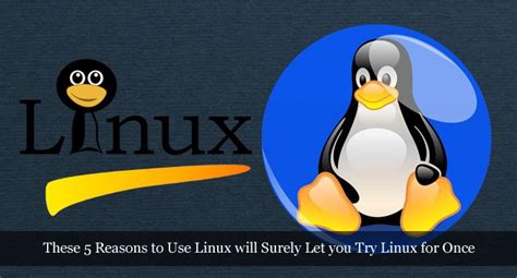 These Reasons To Use Linux Will Surely Let You Try Linux For Once