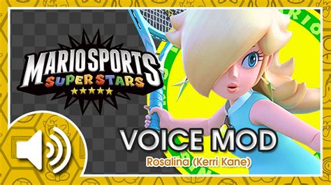 Rosalinas Voice Mod Mario Sports Super Stars All Kerri Kane Youtube