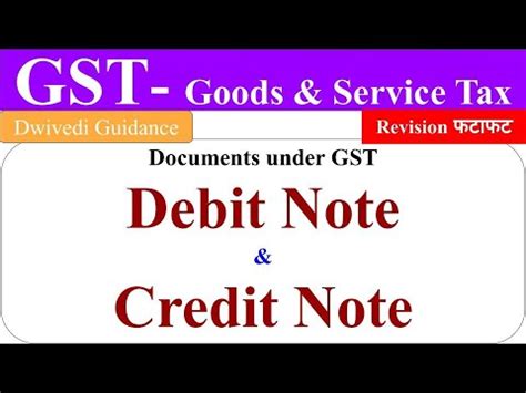 Debit Note And Credit Note Debit Note In Gst Credit Note In Gst