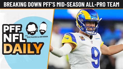 NFL Daily Breaking Down The PFF Mid Season All Pro Team YouTube