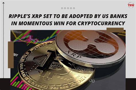 Ripples Xrp Set To Be Adopted By Us Banks The Enterprise World