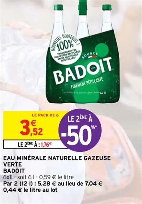 Promo Eau Min Rale Naturelle Gazeuse Verte Badoit Chez Intermarch Hyper