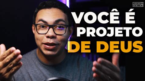 Você é um projeto de Deus Vídeo Jesus e a Bíblia