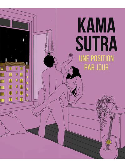 Kama Sutra Une Position Par Jour Spiritus Corpus