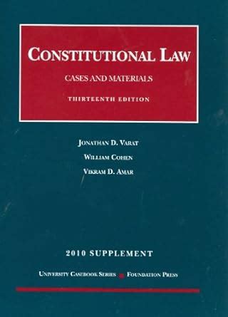 Amazon Constitutional Law Cases And Materials 13th 2010