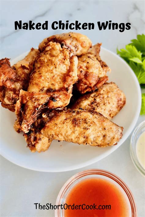 Naked Chicken Wings The Short Order Cook