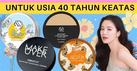 Rekomendasi Bedak Tabur Terbaik Untuk Usia Tahun Flek Hitam