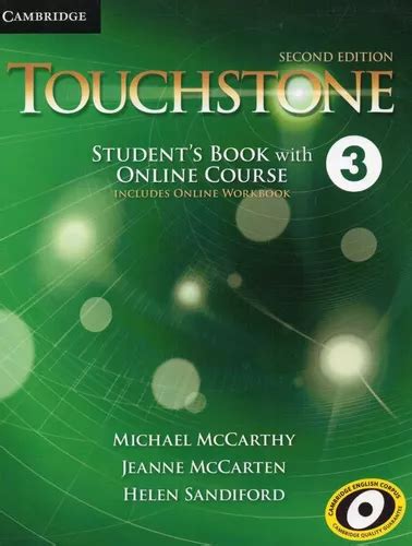 Touchstone 3° Student´s With Online Course + Online Workbook
