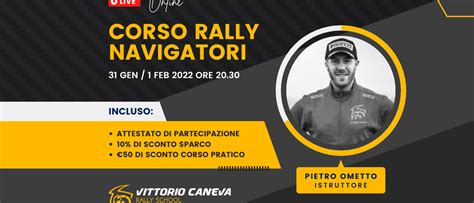 Corso Navigatori Con Pietro Ometto Vittorio Caneva Rally School