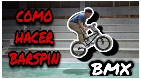 BMX Tutorial Como Hacer Bunny Hop Barspin Forma Basica VlogsBiker