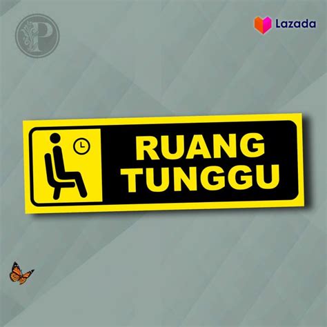 Sticker Sign Ruang Tunggu Ukuran X Cm Lazada Indonesia