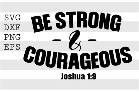 Be Strong And Courageous SVG 1308205