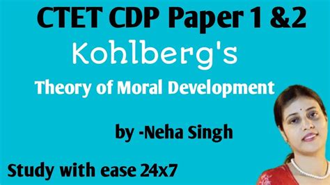 Ctet January Cdp I Kohlberg Theory Of Moral Development B Ed