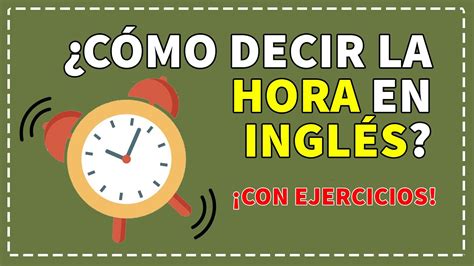 Cómo Decir La Hora En InglÉs Con Reloj Curso De Inglés Youtube