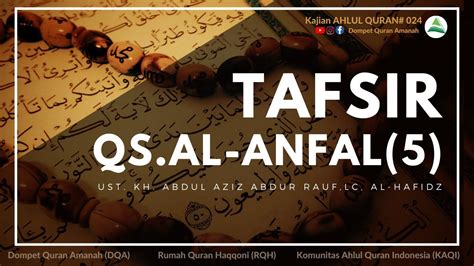 Kajian Online AHLUL QURAN Ust KH Abdul Aziz Abdur Rauf Lc Al Hafidz