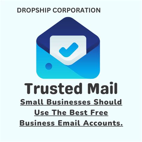 Small Businesses Should Use The Best Free Business Email Accounts