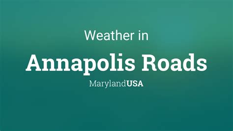 Weather for Annapolis Roads, Maryland, USA