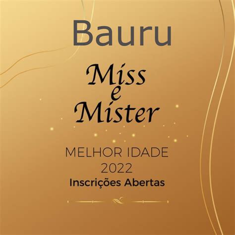 Bauru tem inscrições para o Miss e Mister Melhor Idade 2022 até 2 9