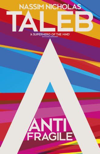 Antifragile Things That Gain From Disorder Ebook Taleb Nassim