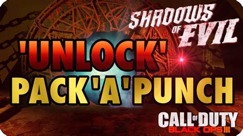 Bo Zombies Shadows Of Evil Unlock Pack A Punch All Key Locations