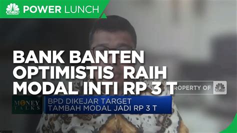 Lewat Rights Issue Bank Banten Optimistis Raih Modal Inti Rp 3 Triliun