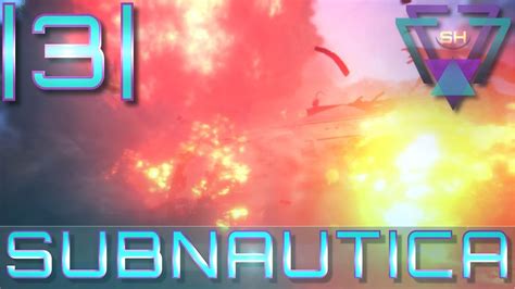 3 AURORA EXPLOSION SEAMOTH Let S Play SUBNAUTICA FULL