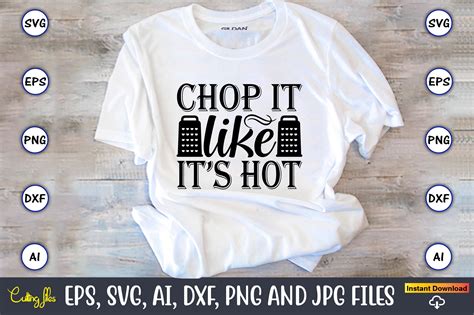 Chop It Like Its Hot Svg Graphic By Artunique Creative Fabrica
