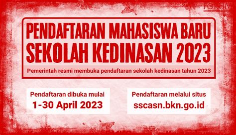 Pendaftaran Mahasiswa Baru Sekolah Kedinasan 2023 - Forum Keadilan