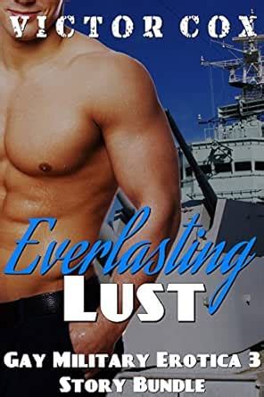 Everlasting Lust Gay Navy Military 3 Story Erotic Bundle EBook Cox