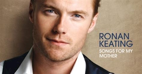 Ronan Keating Songs For My Mother