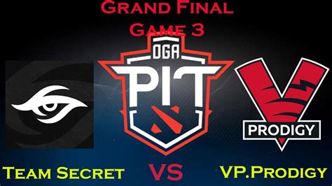 GRAND FİNAL Team Secret VS VP Prodigy Game 3 Highlights OGA Dota Pit