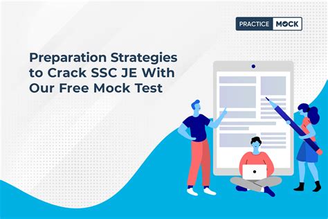 Preparation Strategies To Crack Ssc Je With Our Free Mock Test