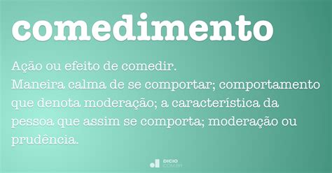 Comedimento Significado