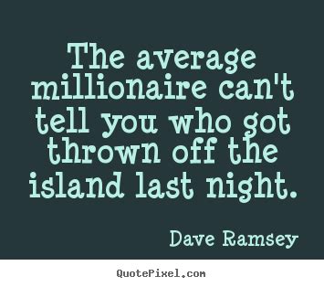 Dave Ramsey Inspirational Quotes. QuotesGram