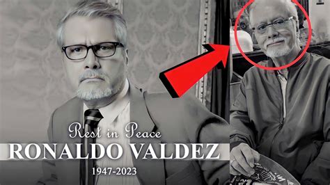 BREAKING RONALDO VALDEZ PUMANAW NA SA EDAD NA 76 YEARS OLD YouTube