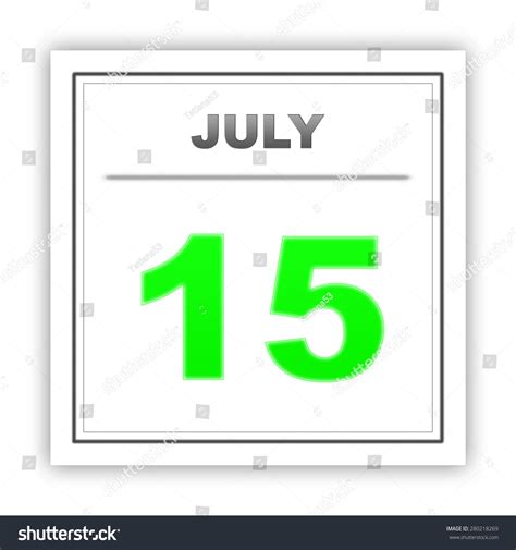 July 15 Day On Calendar 3d Stock Illustration 280218269 | Shutterstock