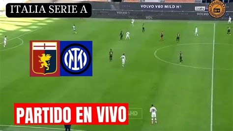 Genoa Vs Inter En Vivo Por Granega Italia Serie A Jornada