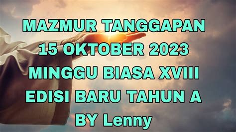 Mazmur Tanggapan‼️15 Oktober 2023 Minggu Biasa Xviii Edisi Baru Tahun A