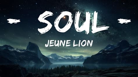 Jeune Lion SOUL Paroles Lyrics 15p Lyrics Letra YouTube