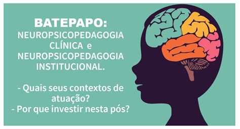O Que É Neuropsicopedagogia - Relatório De Estágio De Neuropsicopedagogia Clínica Pronto - RETOEDU