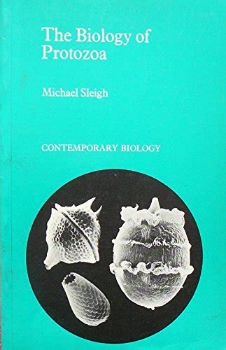 Biology Of Protozoa Sleigh M 9780713124101 Abebooks