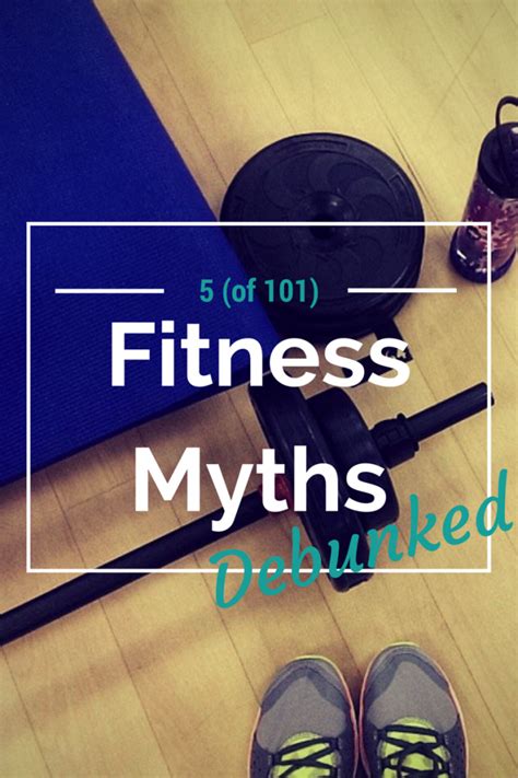 5 Fitness Myths You Should Stop Believing Plus 96 More Diary Of An Exsloth