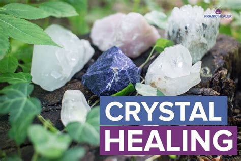 How Does Crystal Energy Healing Work? - Pranic Healer