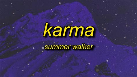 Summer Walker Karma Sped Up Tiktok Lyrics Nice To Meet You Im